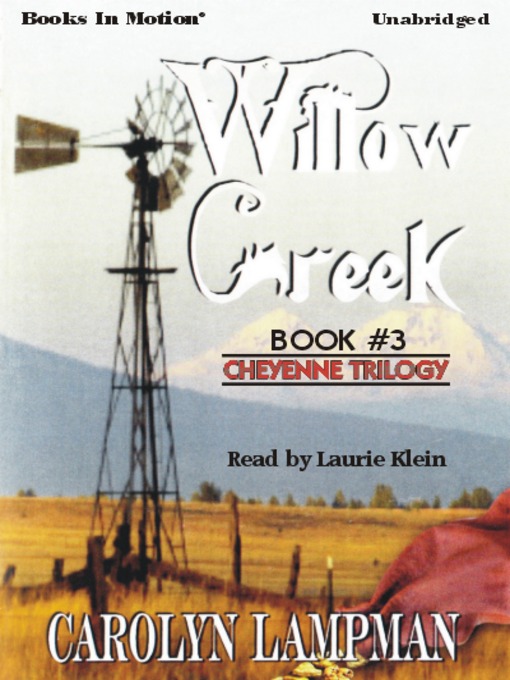 Title details for Willow Creek by Carolyn Lampman - Available